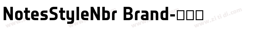 NotesStyleNbr Brand字体转换